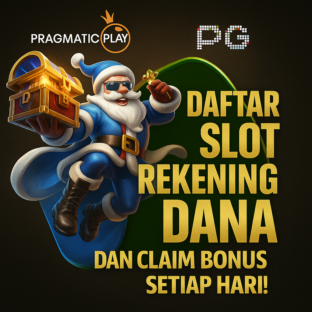 DAFTAR SLOT REKENING DANA